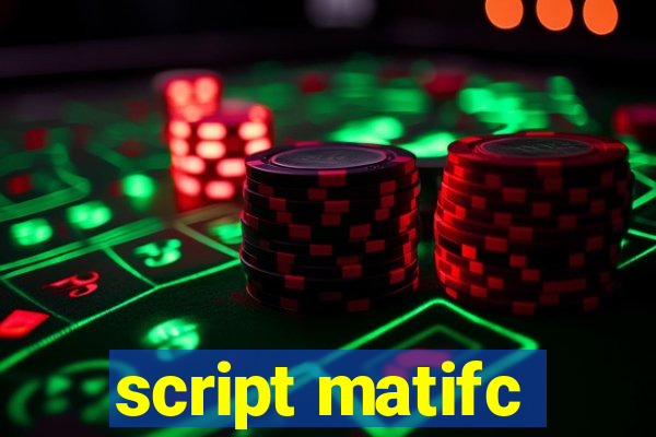 script matifc